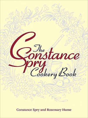 cover image of The Constance Spry Cookery Book